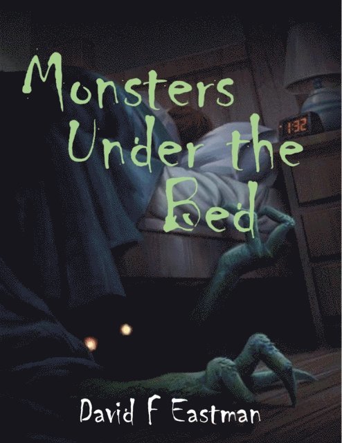 David F Eastman - Monsters Under the Bed, E-bok. Tillgänglighet: Lägg i varukorg