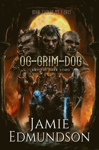 Jamie Edmundson - Og-Grim-Dog and The Dark Lord, E-bok. Tillgänglighet: Lägg i varukorg