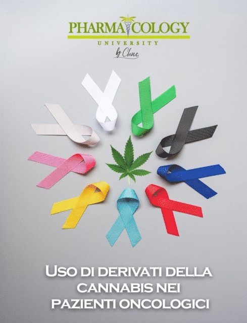 Pharmacology University - Uso di derivati della cannabis nei pazienti oncologici, E-bok