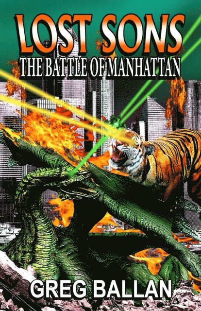 Greg Ballan - Lost Sons: The Battle of Manhattan, E-bok