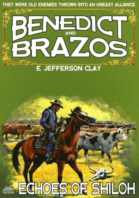 E. Jefferson Clay - Benedict and Brazos 19: Echoes of Shiloh, E-bok. Tillgänglighet: Lägg i varukorg
