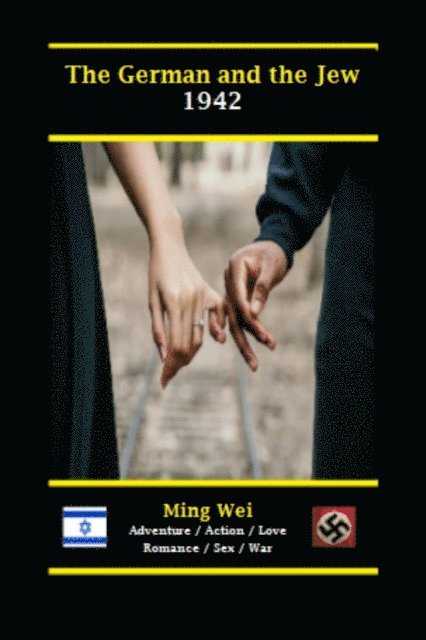 Ming Wei - German and the Jew, E-bok