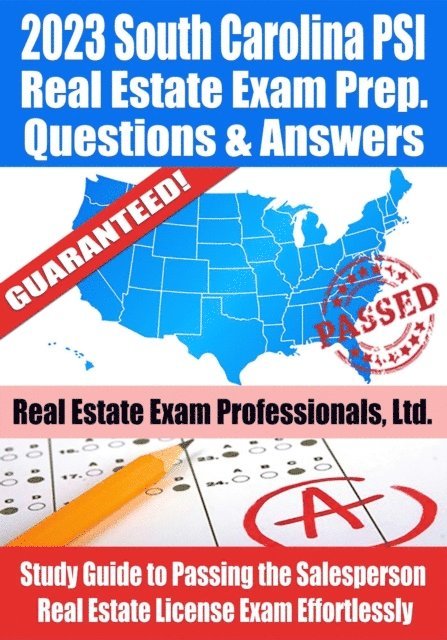Real Estate Exam Professionals Ltd. - 2023 South Carolina PSI Real Estate Exam Prep Questions & Answers: Study Guide to Passing the Salesperson Real Estate License Exam Effortlessly, E-bok. Tillgänglighet: Lägg i varukorg