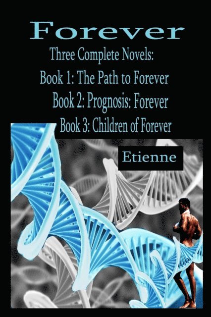 Etienne - Forever (a Trilogy), E-bok