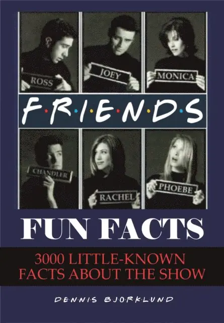 SPS (Sitcom Preservation Society) - Friends Fun Facts: 3000 Little-Known Facts About the Show, E-bok. Tillgänglighet: Lägg i varukorg