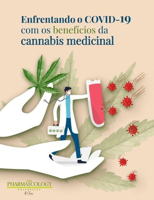 Pharmacology University - Enfrentando a COVID-19 com os beneficios da cannabis medicinal, E-bok