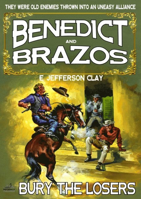 E. Jefferson Clay - Benedict and Brazos 16: Bury the Losers, E-bok. Tillgänglighet: Lägg i varukorg