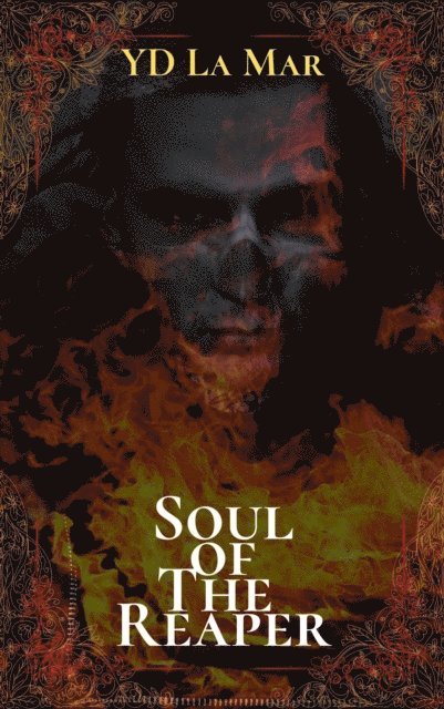 YD La Mar - Soul of The Reaper: A Dark Monster Sequel, E-bok