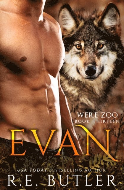 R.E. Butler - Evan (Were Zoo Book Thirteen), E-bok. Tillgänglighet: Lägg i varukorg