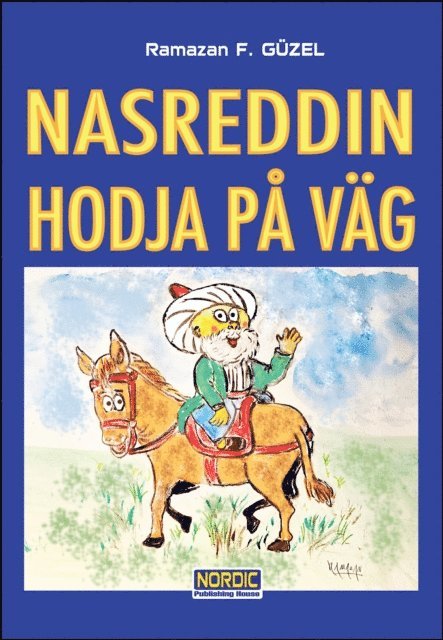 Ramazan Faruk Guzel - Nasreddin Hodja Pa Vag, E-bok