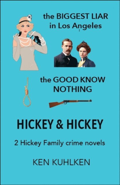 Ken Kuhlken - Hickey & Hickey, E-bok