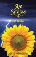 From the Ashes: She Smiled