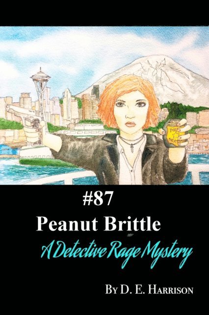D. E. Harrison - Peanut Brittle #87, E-bok