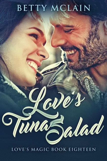 Betty McLain - Love's Tuna Salad, E-bok. Tillgänglighet: Lägg i varukorg