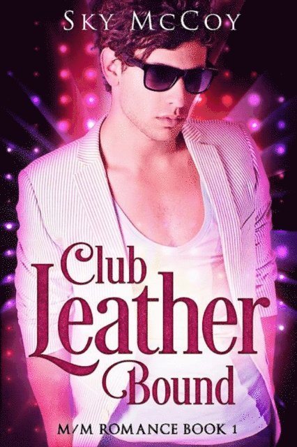Sky McCoy - Club Leather Bound Book 1, E-bok