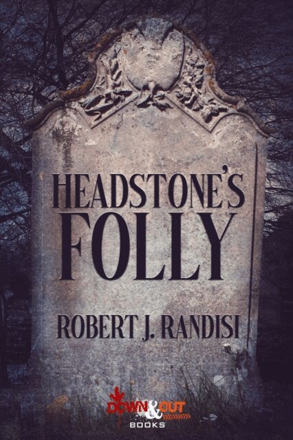 Robert J. Randisi - Headstone's Folly, E-bok