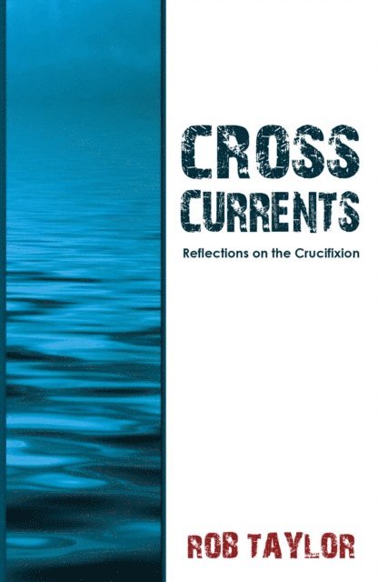 Rob Taylor - Cross Currents, E-bok