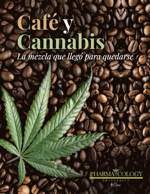 Pharmacology University - Cafe y Cannabis, E-bok