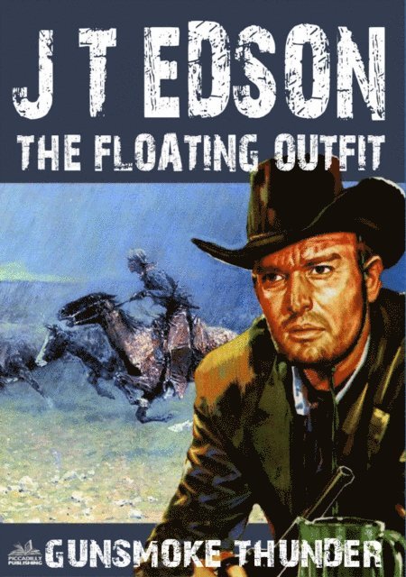 J.T. Edson - Floating Outfit 58: Gunsmoke Thunder, E-bok. Tillgänglighet: Lägg i varukorg