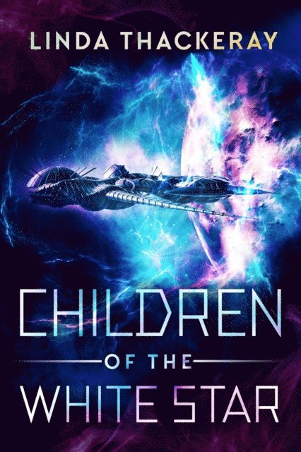 Linda Thackeray - Children of the White Star, E-bok