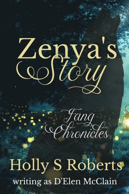 Holly S. Roberts - Zenya's Story, E-bok