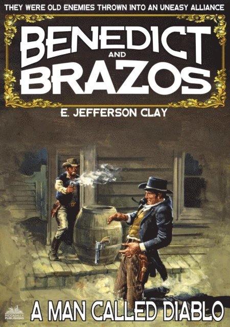 E. Jefferson Clay - Benedict and Brazos 32: A Man Called Diablo, E-bok. Tillgänglighet: Lägg i varukorg