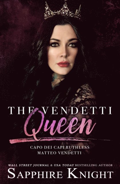 Sapphire Knight - Vendetti Queen (Vendetti Famiglia book #2), E-bok