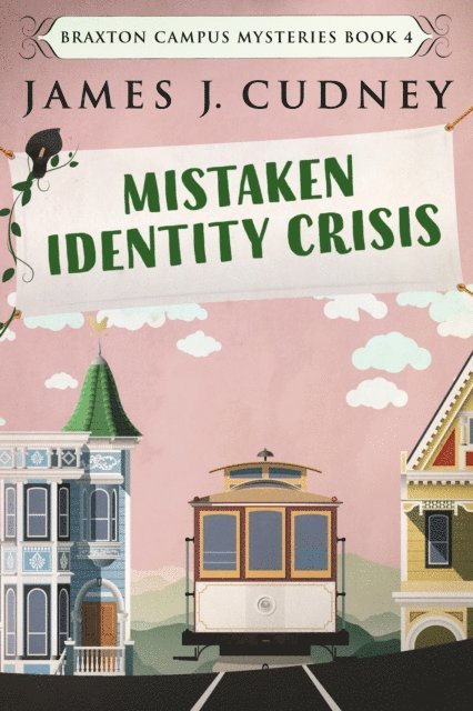 James J. Cudney - Mistaken Identity Crisis, E-bok. Tillgänglighet: Lägg i varukorg