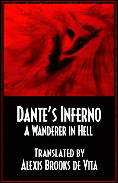 Alexis Brooks de Vita - Dante's Inferno: A Wanderer in Hell, E-bok