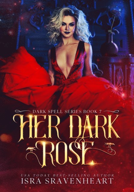 Isra Sravenheart - Her Dark Rose, E-bok