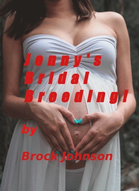 Brock Johnson - Jenny's Bridal Breeding, E-bok. Tillgänglighet: Lägg i varukorg