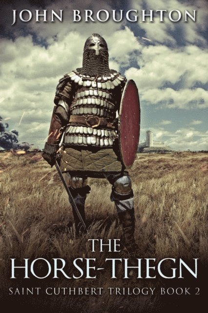 John Broughton - Horse-Thegn, E-bok