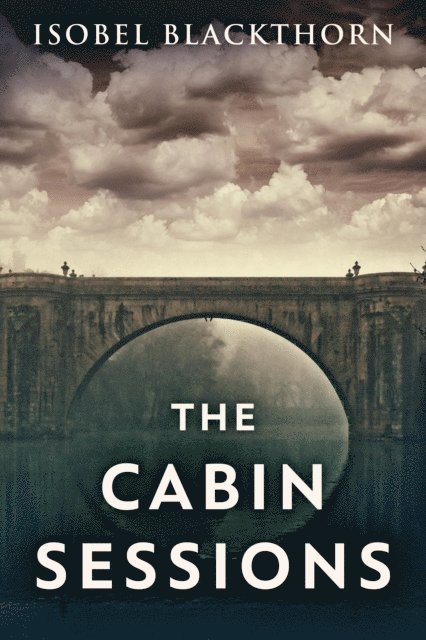 Isobel Blackthorn - Cabin Sessions, E-bok
