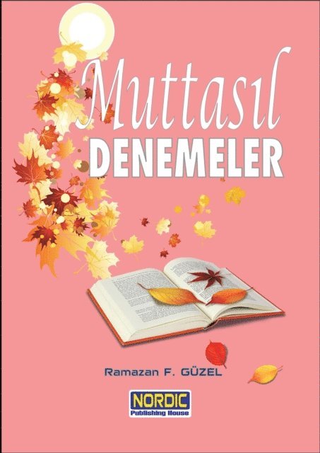 Ramazan F. Guzel - MuttasA l Denemeler, E-bok