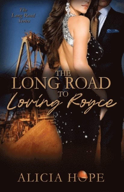 Alicia Hope - Long Road to Loving Royce, E-bok. Tillgänglighet: Lägg i varukorg