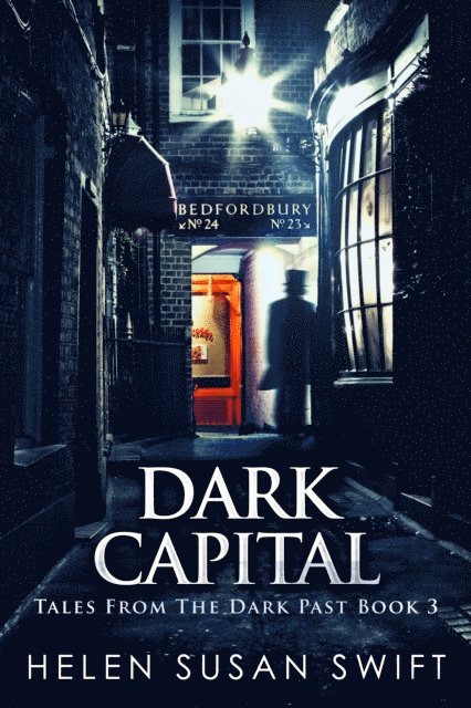 Helen Susan Swift - Dark Capital: Horror And Mystery In 19th Century Edinburgh, E-bok
