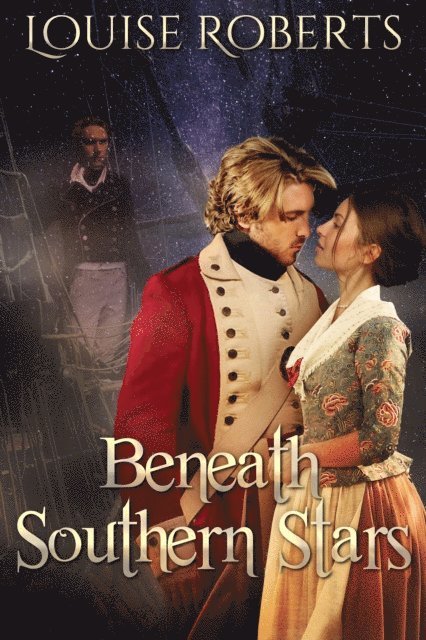 Louise Roberts - Beneath Southern Stars, E-bok