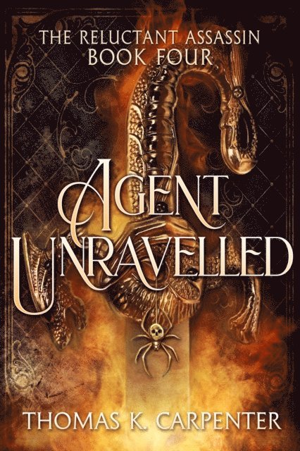 Thomas K. Carpenter - Agent Unraveled, E-bok
