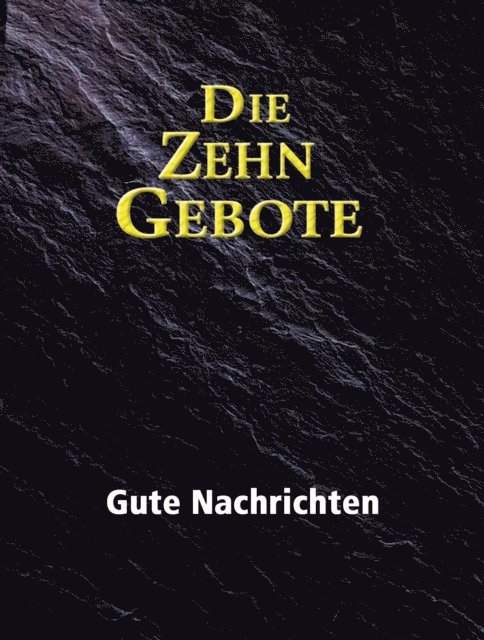 gutenachrichten - Die Zehn Gebote, E-bok