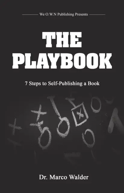 Dr. Marco Walder - Playbook: 7 Steps to Self Publishing a Book, E-bok. Tillgänglighet: Lägg i varukorg