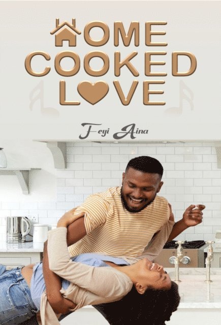 Feyi Aina - Home Cooked Love, E-bok