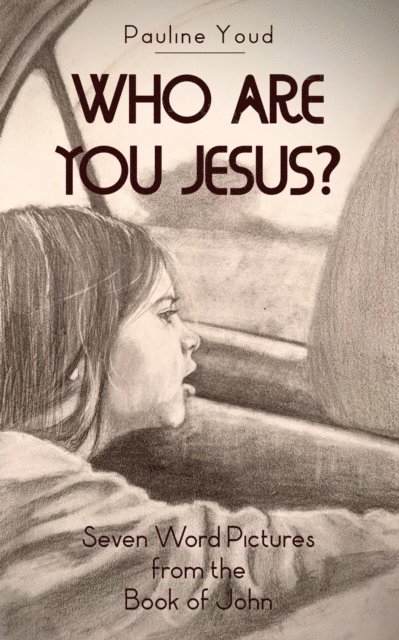 Pauline Youd - Who Are You Jesus?, E-bok. Tillgänglighet: Lägg i varukorg