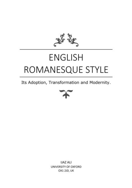 Ijaz Ali - English Romanesque Style:  Its Adoption, Transformation and Modernity, E-bok