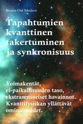 Tapahtumien kvanttinen takertuminen ja synkronisuus