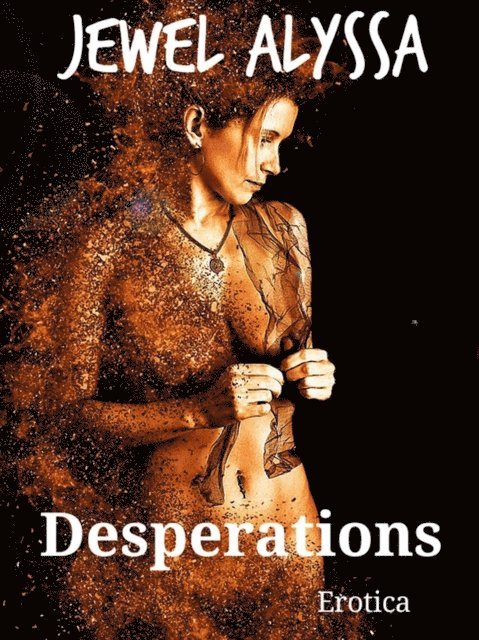 Jewel Alyssa - Desperations, E-bok. Tillgänglighet: Lägg i varukorg