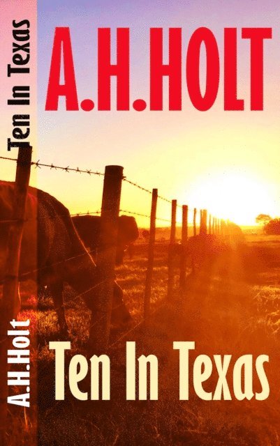 A. H. Holt - Ten in Texas, E-bok. Tillgänglighet: Lägg i varukorg