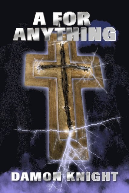 Damon Knight - for Anything, E-bok