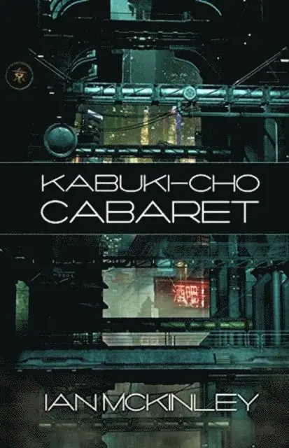 Ian McKinley - Kabuki-cho Cabaret, E-bok. Tillgänglighet: Lägg i varukorg
