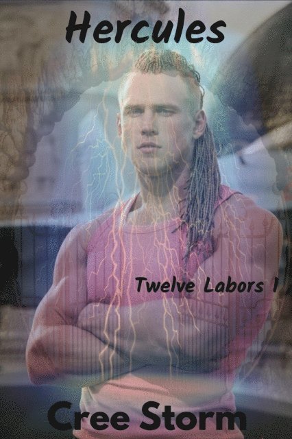 Cree Storm - Hercules Twelve Labors 1, E-bok