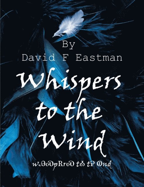 David F Eastman - Whispers to the Wind, E-bok. Tillgänglighet: Lägg i varukorg